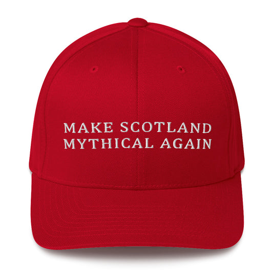 Make Scotland Mythical Again Embroidered Structured Twill Cap